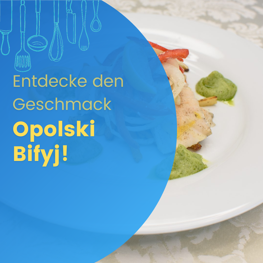 OPOLSKI BIFYJ - ENTDECKE DEN GESCHMACK