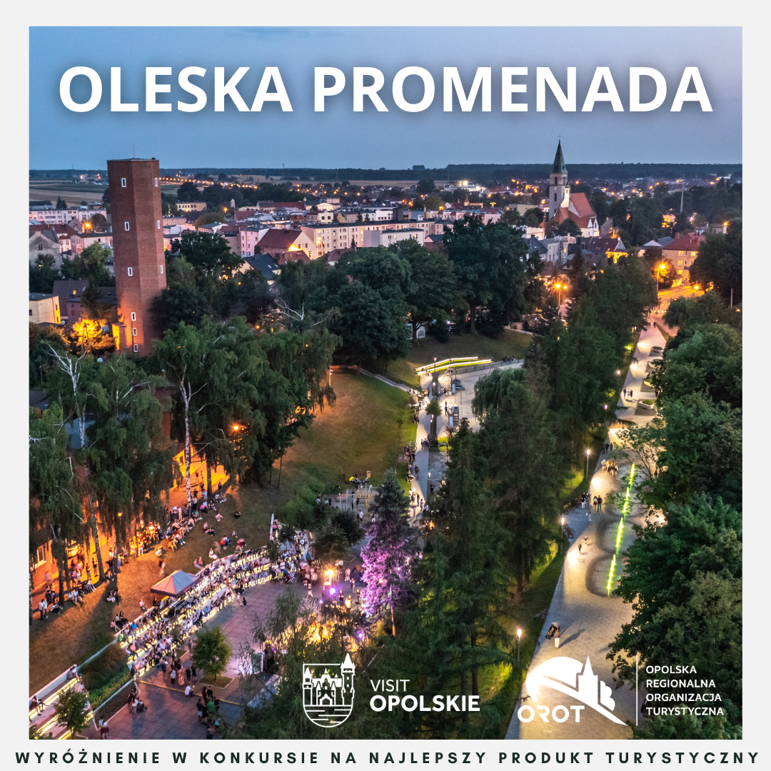 OLESKA PROMENADA - wyróżnienie w konkursie na Najlepszy Produkt Turystyczny