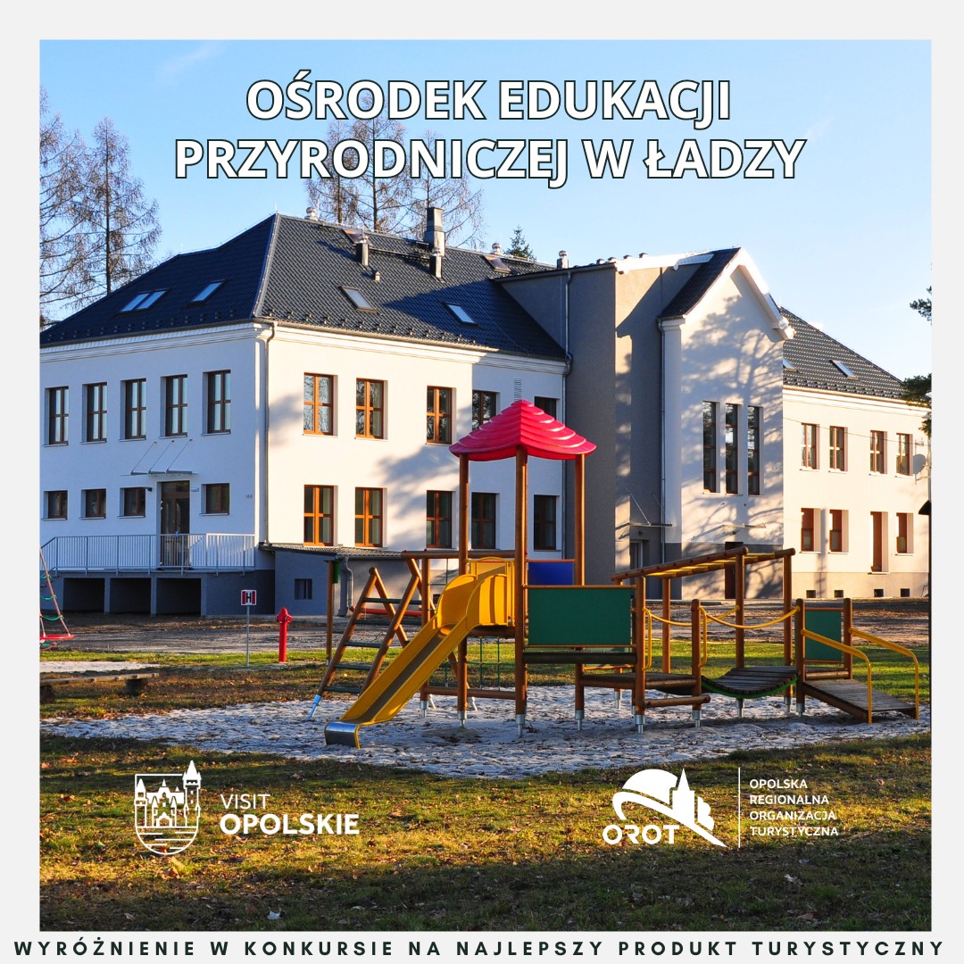 OŚRODEK EDUKACJI PRZYRODNICZEJ W ŁADZY