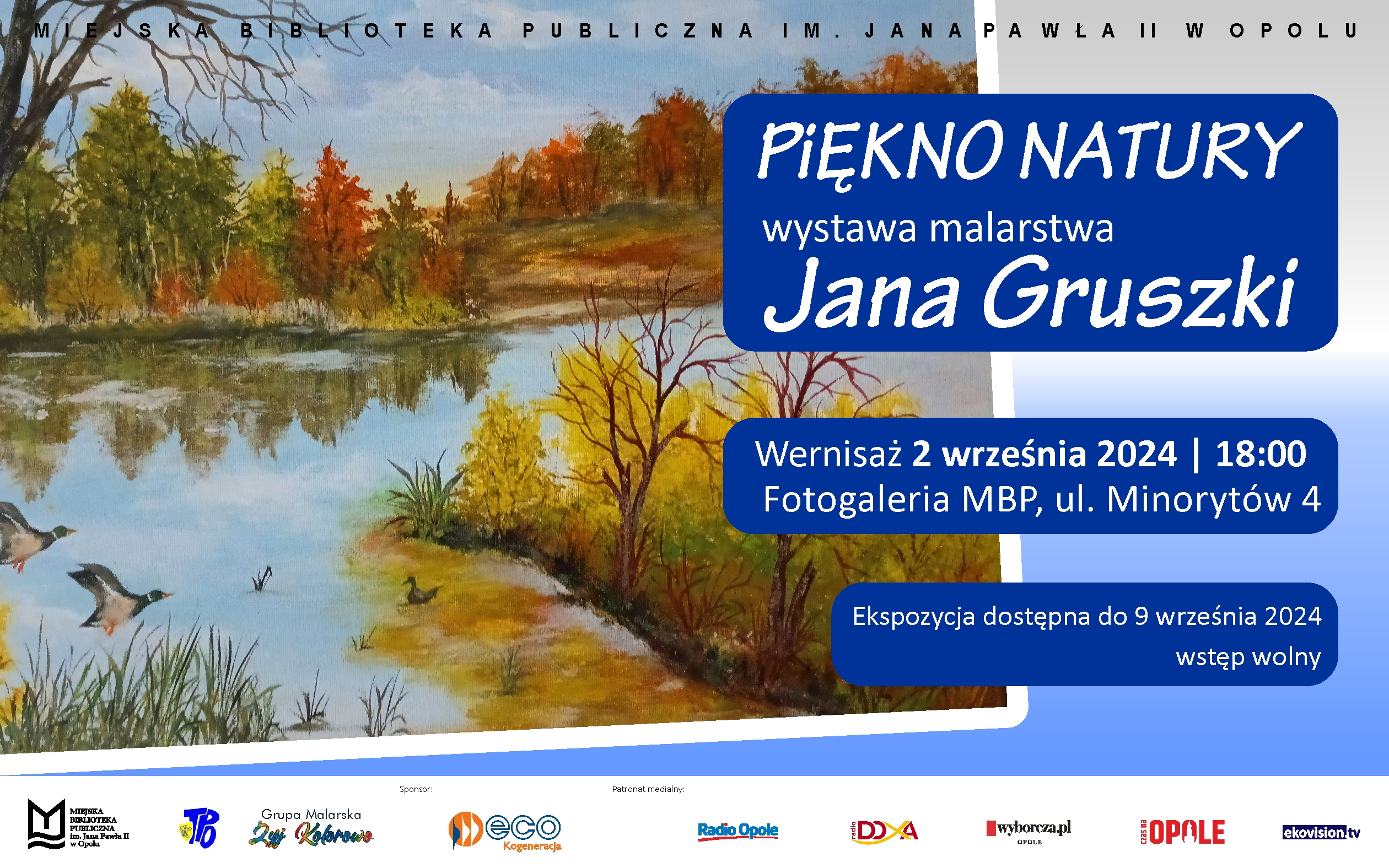 OPOLE | PIĘKNO NATURY - WERNISAŻ WYSTAWY MALARSTWA JANA GRUSZKI