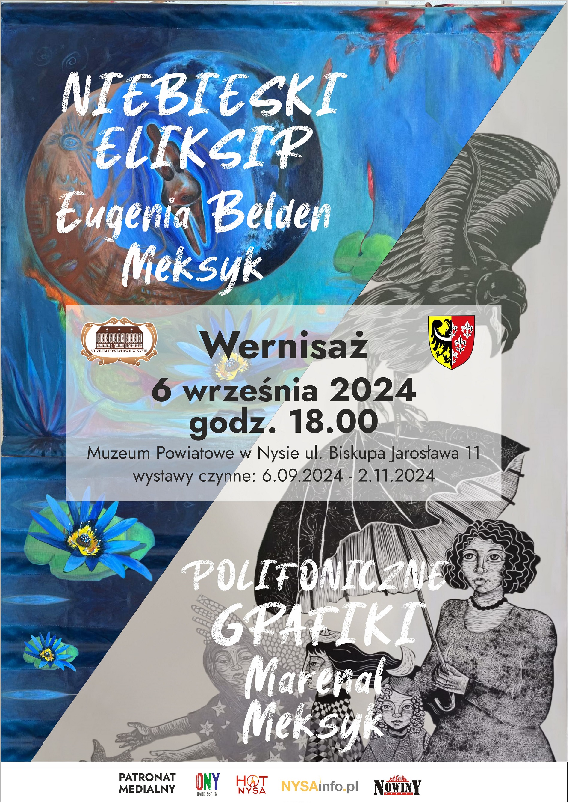 NYSA | WERNISAŻ WYSTAW "NIEBIESKI ELIXIR" I "POLIFONICZNE GRAFIKI"