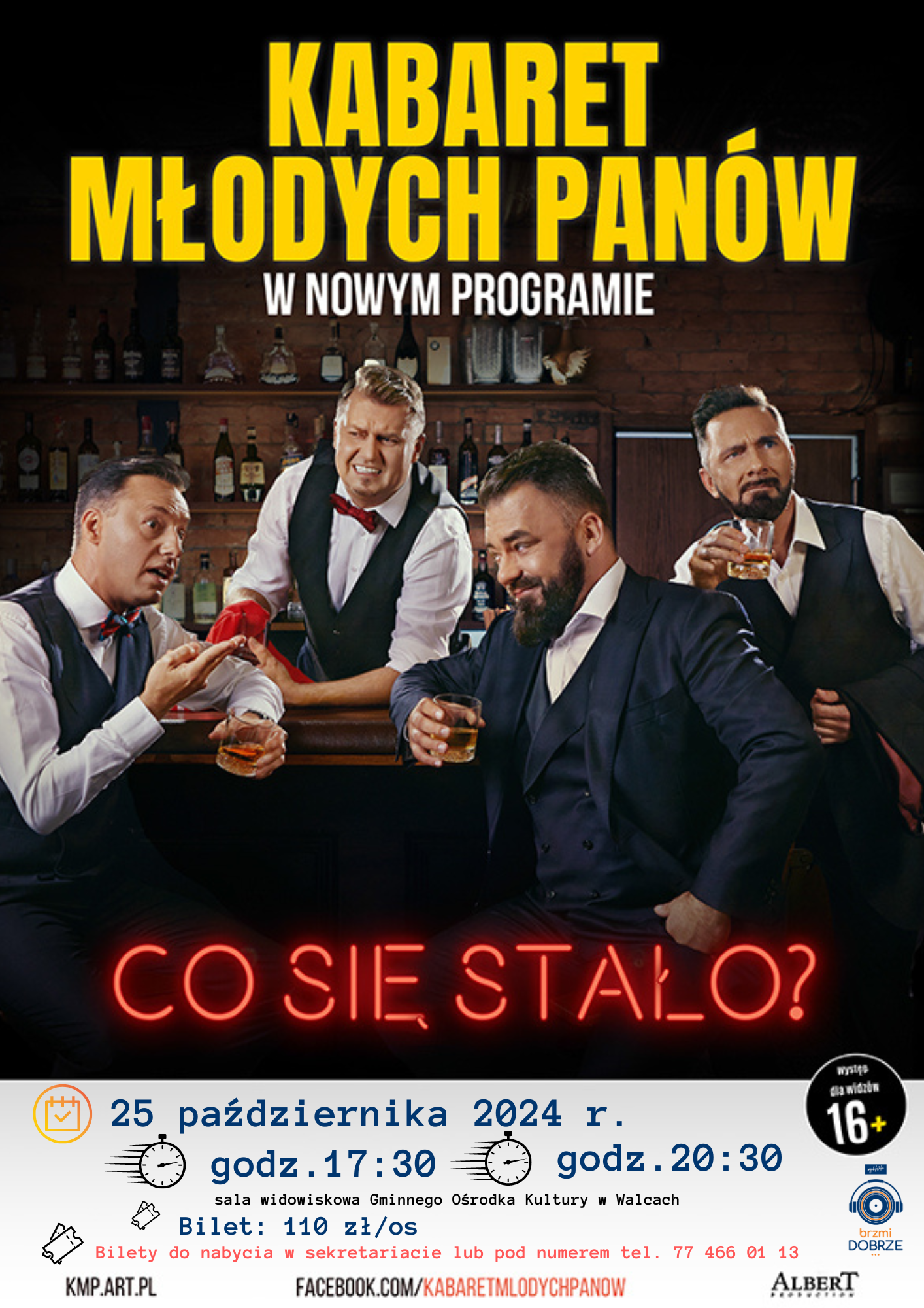 WALCE | KABARET MŁODYCH PANÓW - NOWY PROGRAM: CO SIĘ STAŁO?