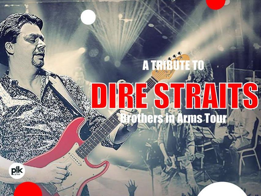 TRIBUTE TO DIRE STRAITS-BOTHERS IN ARMS TOUR