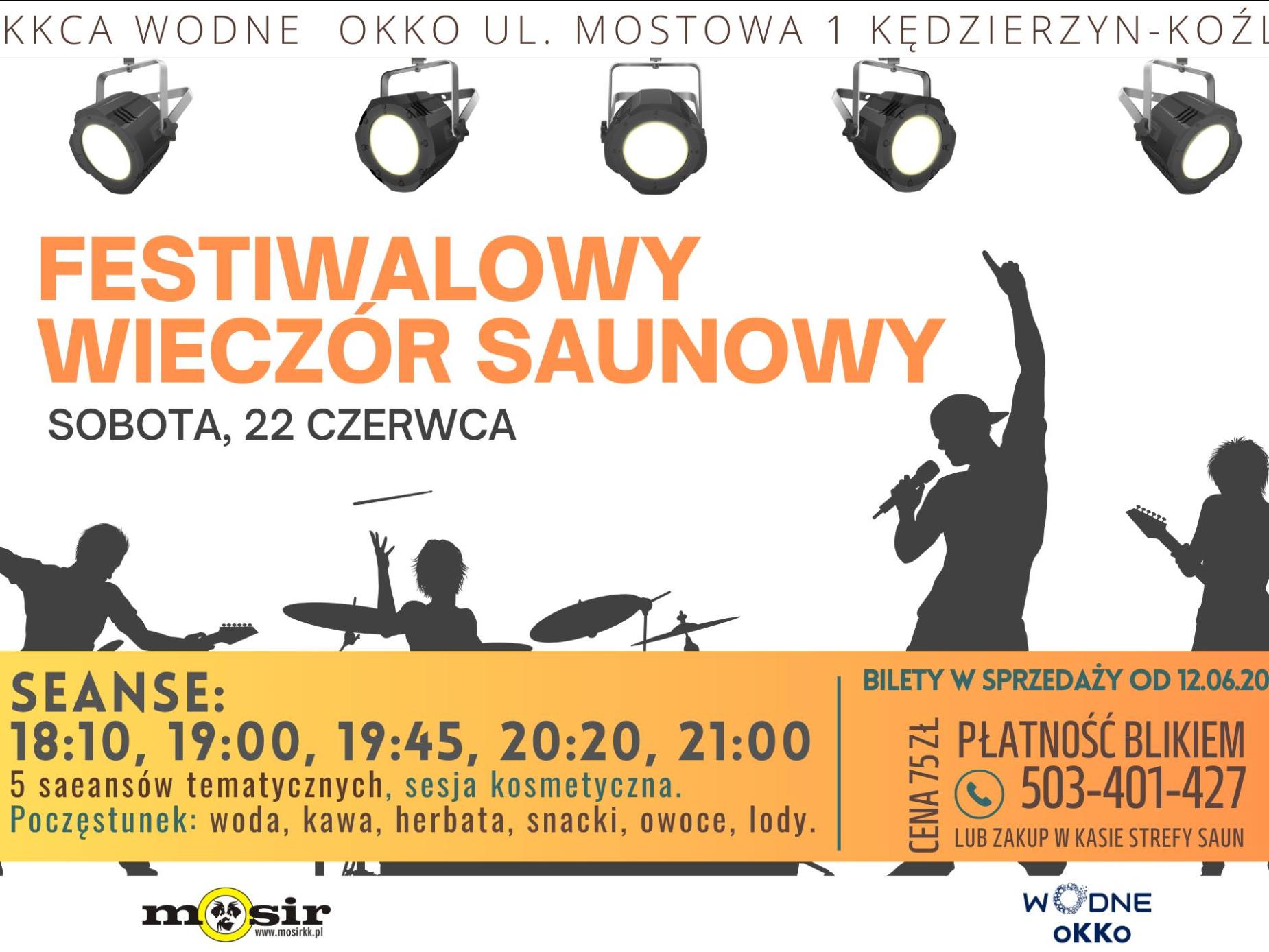 KĘDZIEŻYN-KOŹLE | FESTIWALOWY WIECZÓR SAUNOWY