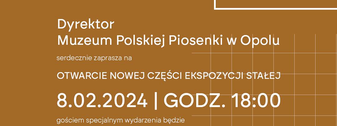 OPOLE | OTWARCIE NOWEJ CZĘŚCI EKSPOZYCJI STAŁEJ ZE SPECJALNYM UDZIAŁEM NATALII KUKULSKIEJ