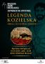 KĘDZIERZYN-KOŹLE | WYSTAWA - LEGENDA KOZIELSKA. OBRAZ Z ŻYCIA BRACI KOZŁÓW